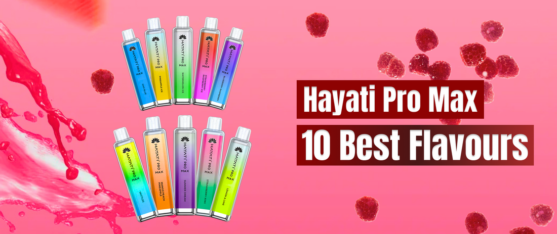 Hayati Pro Max Flavours Dexter Vape Hayati Pro Max Flavours Dexter Vape